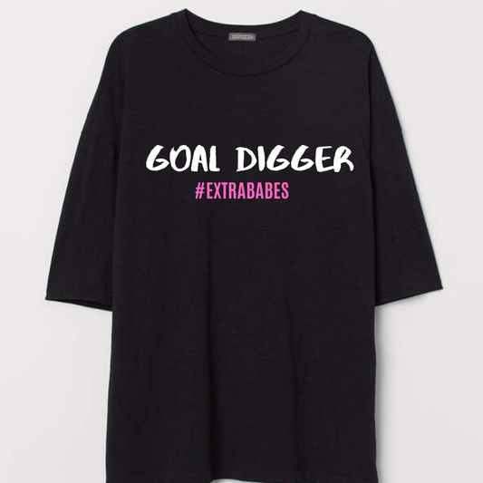 TRICOU 'GOAL DIGGER' - Tricou EXTRABABES cu mesaj